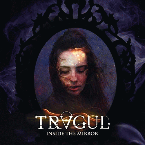 Tragul : Inside the Mirror
